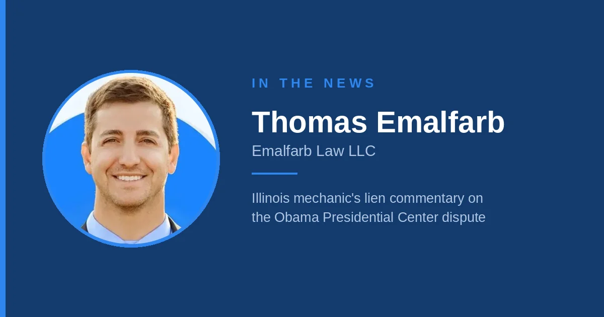 Thomas Emalfarb of Emalfarb Law LLC, interviewed by WGN Investigates about the mechanic's lien recorded against the Obama Presidential Center